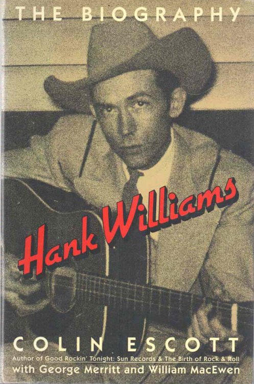 Image for Hank Williams The Biography Hank Williams The Biography