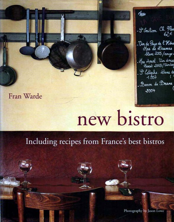 New Bistro Including recipes from France's best bistros