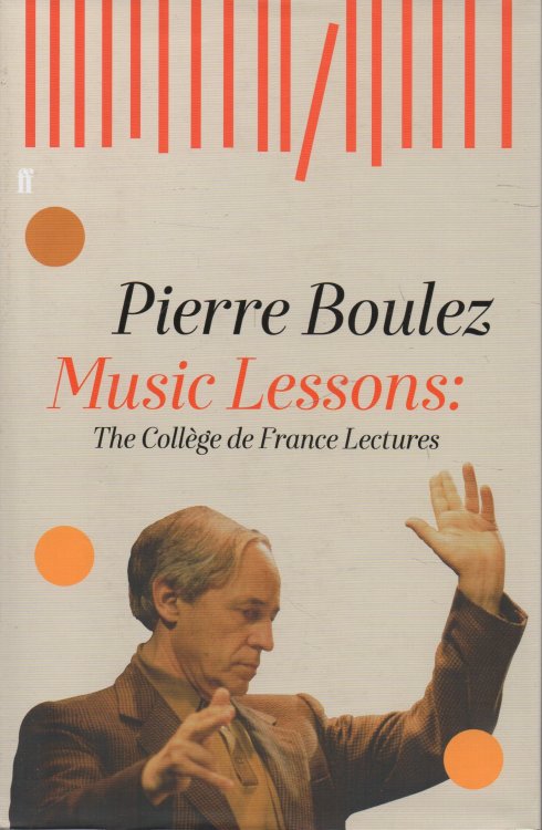 Music Lessons The College de France Lectures