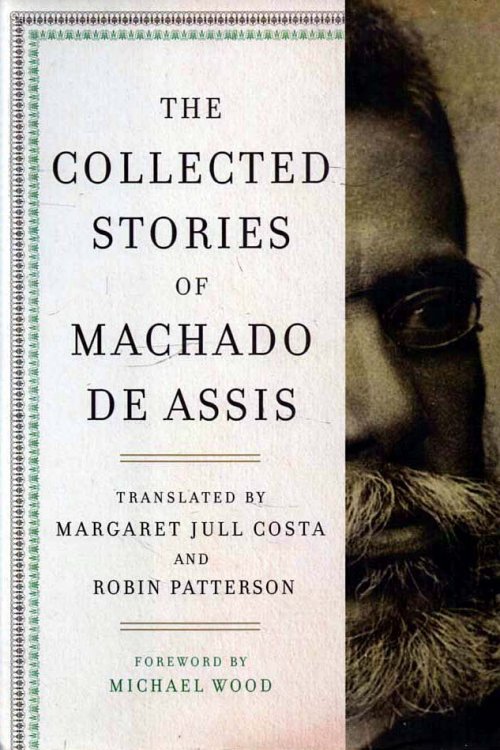 The Collected Stories of Machado de Assis