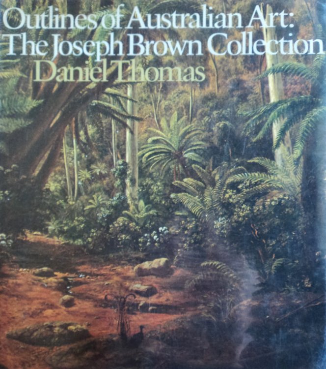 Outlines of Australian Art - signed The Joseph Brown Collection