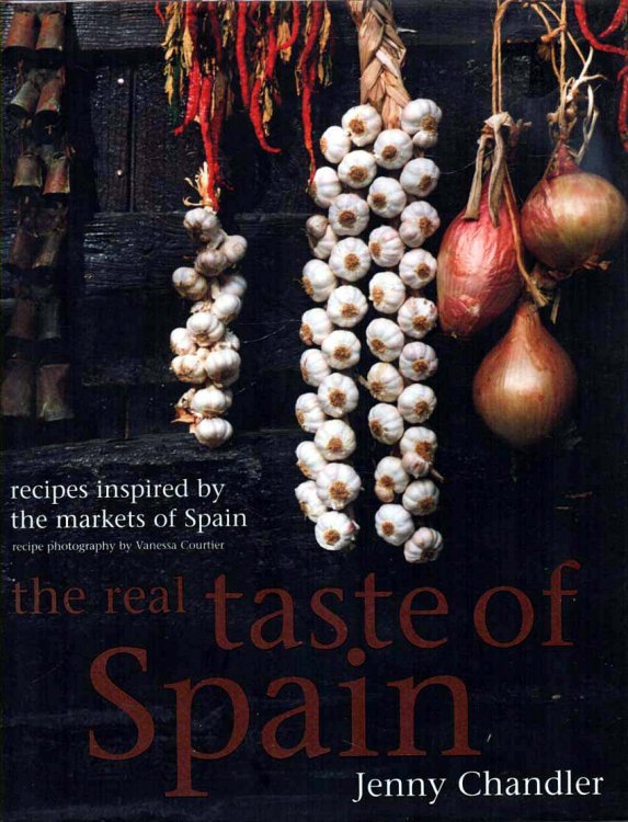 The real taste of Spain recipes inspired by the markets of Spain
