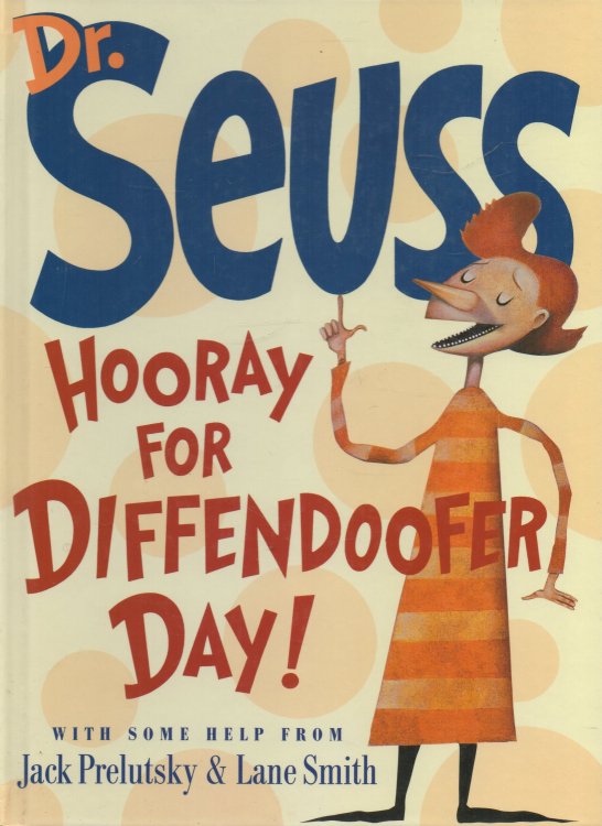 Dr. Seuss: Hooray for Diffendoofer Day!