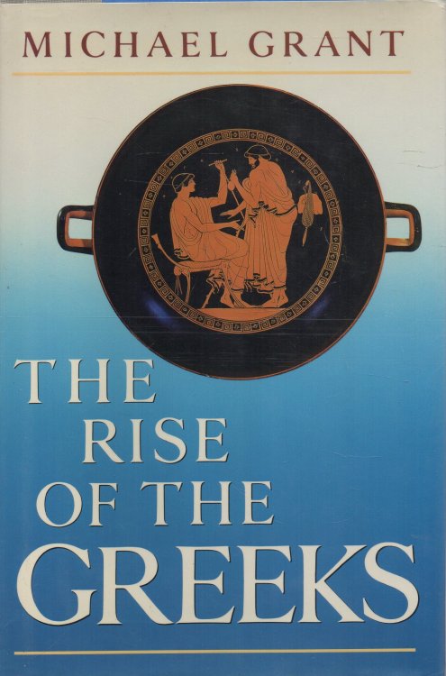 The Rise of the Greeks