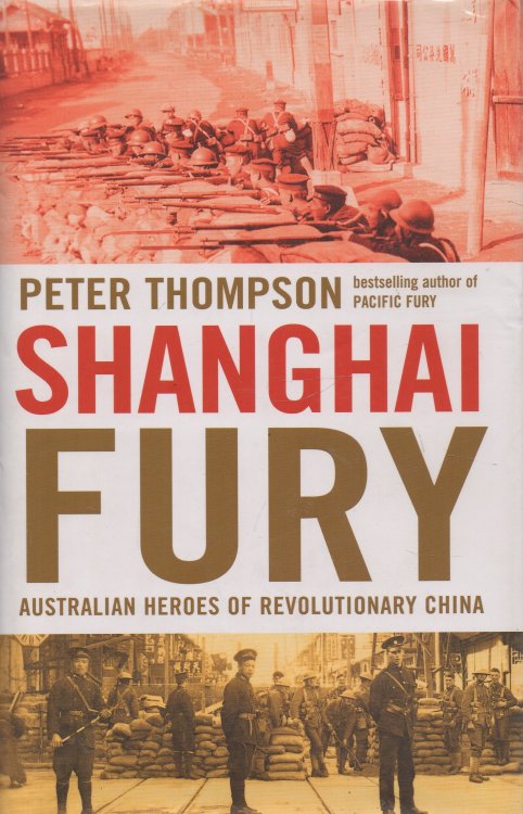 Shanghai Fury: Australian Heroes of Revolutionary China