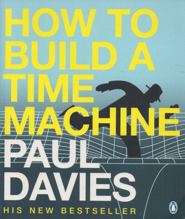 How to Build a Time Machine: signed copy