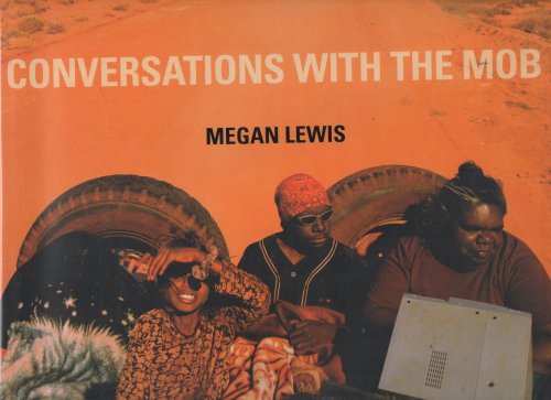 Conversations with the Mob