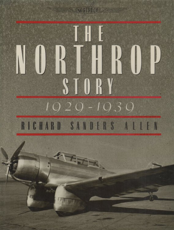 The Northrop Story: 1929-1939