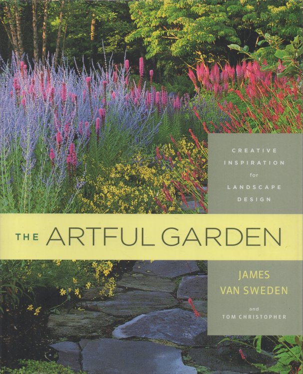 The Artful Garden: Creative Inspiration for Landscape Design