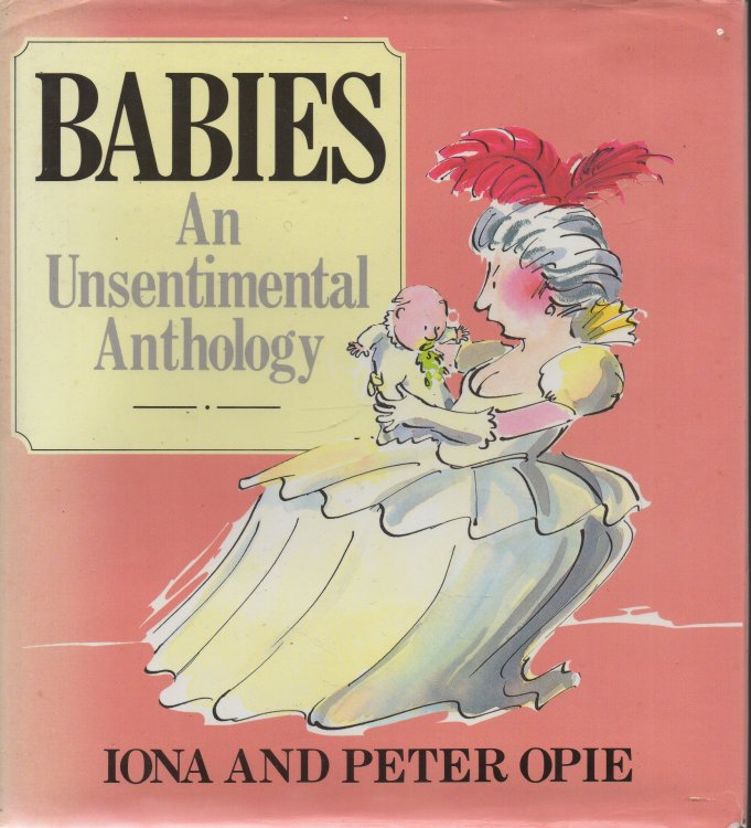 Babies - An Unsentimental Anthology