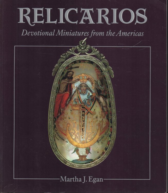 Relicarios: Devotional Miniatures from the Americas