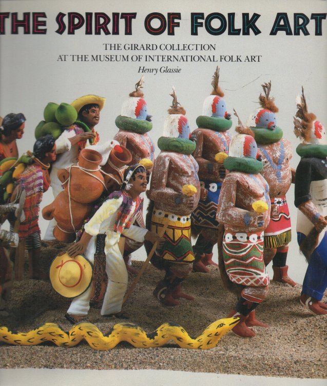 The Spirit of Folk Art: The Girard Collection at the Museum of International Folk Art