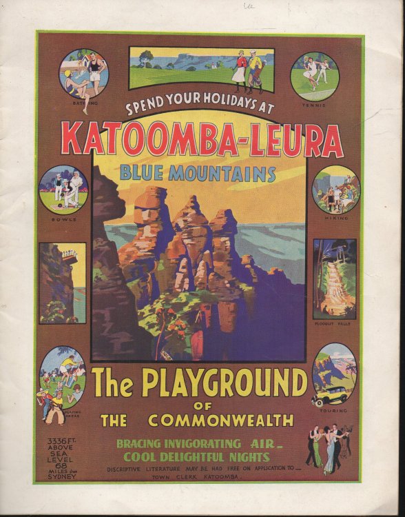 Spend Your Holidays at Katoomba-Leura Blue Mountains The Playgound of the Commonwealth - Bracing Invigorating Air - Cool Delightful Nights