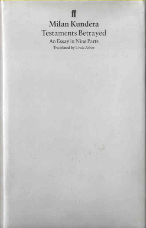 Testaments Betrayed An Essay in Nine Parts