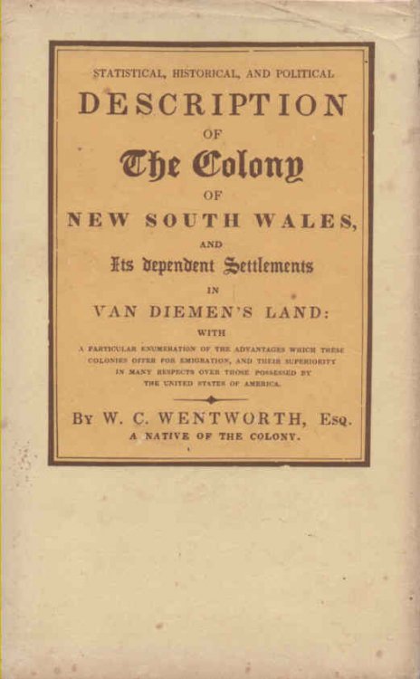 Statistical, Historical and Political Description of the Colony of New South Wales and its Dependent Settlements in Van Diemen's Land