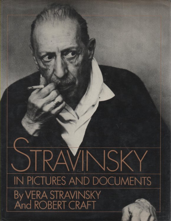 Stravinsky in Pictures and Documents