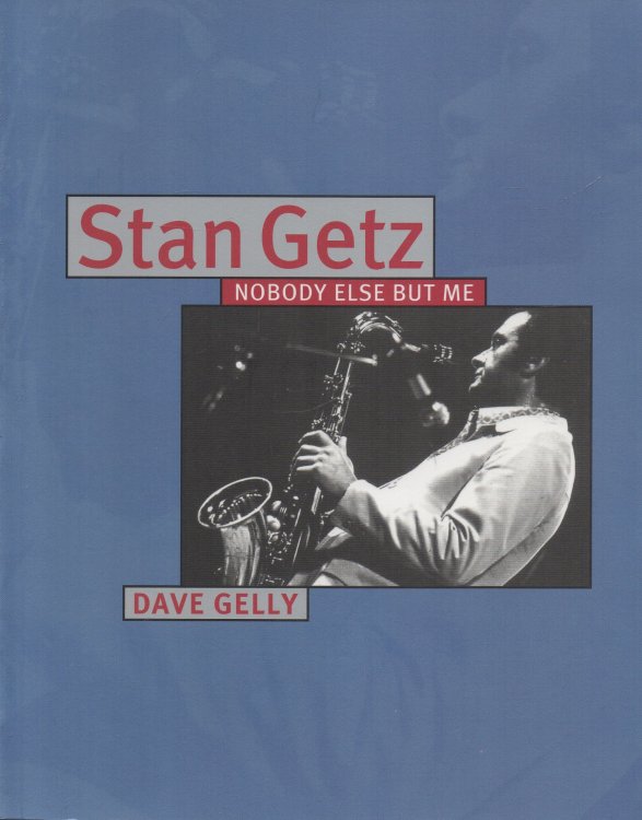 Stan Getz Nobody Else But Me
