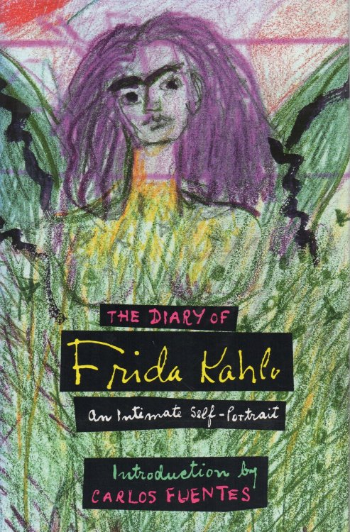 The Diary of Frida Kahlo An Intimate Self-Portrait
