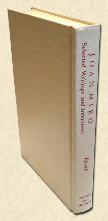 Joan Miro Selected Writings and Interviews