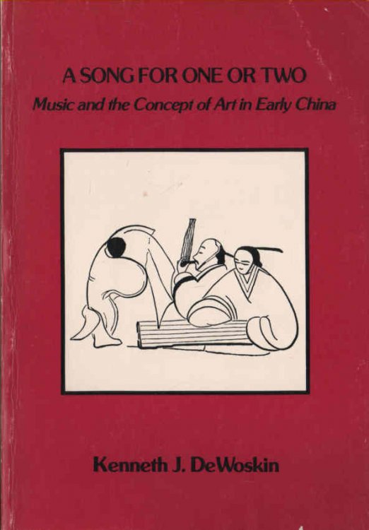 A Song for One or Two Music and the Concept of Art in Early China
