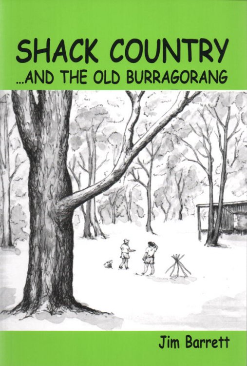 Shack Country . and The Old Burragorang