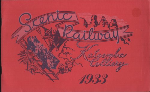 Katoomba's Scenic Railway - Katoomba Colliery 1933 At the Coal Mine, 200 Yards Beyond Katoomba Falls Kiosk