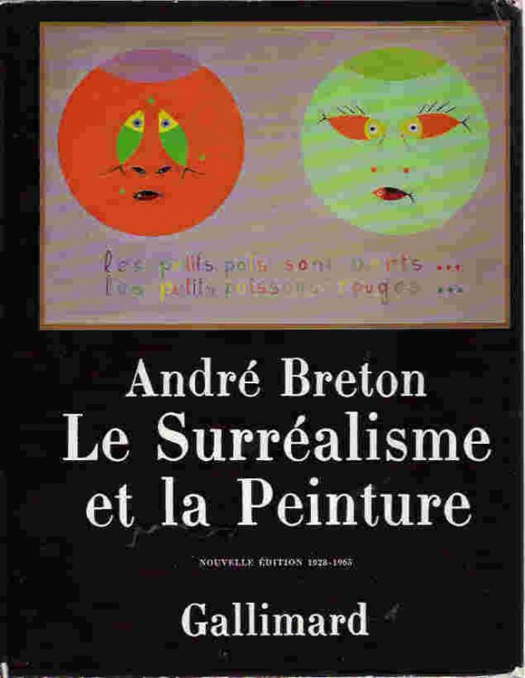 Le Surrealisme et la Peinture Nouvelle Edition 1928-1965