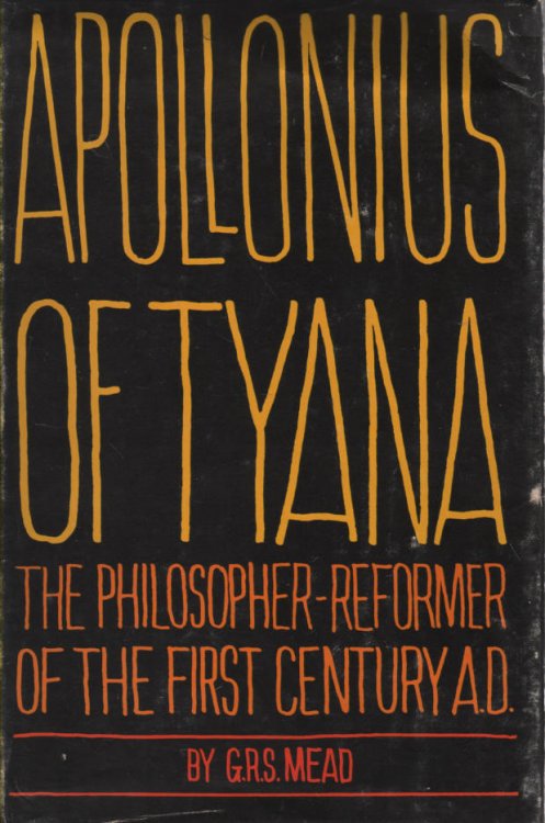 Apollonius of Tyana The Philosopher Reformer of the First Century A D