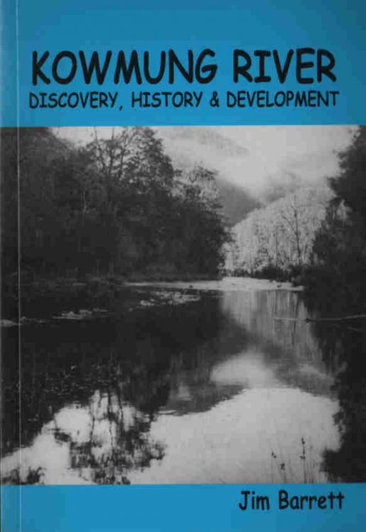 Kowmung River Discovery, History and Development