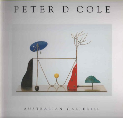 Peter D. Cole Sculpture and Works on Paper 1992-1994