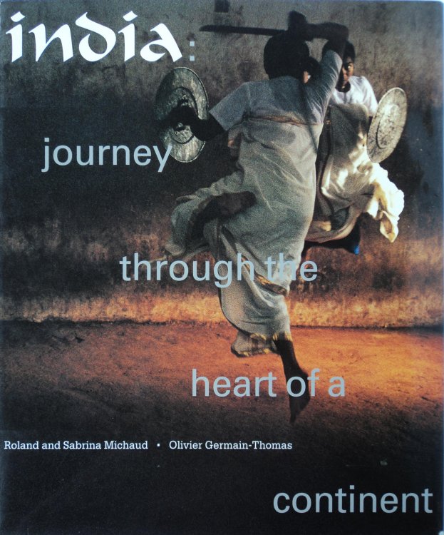 India: Journey Through the Heart of a Continent