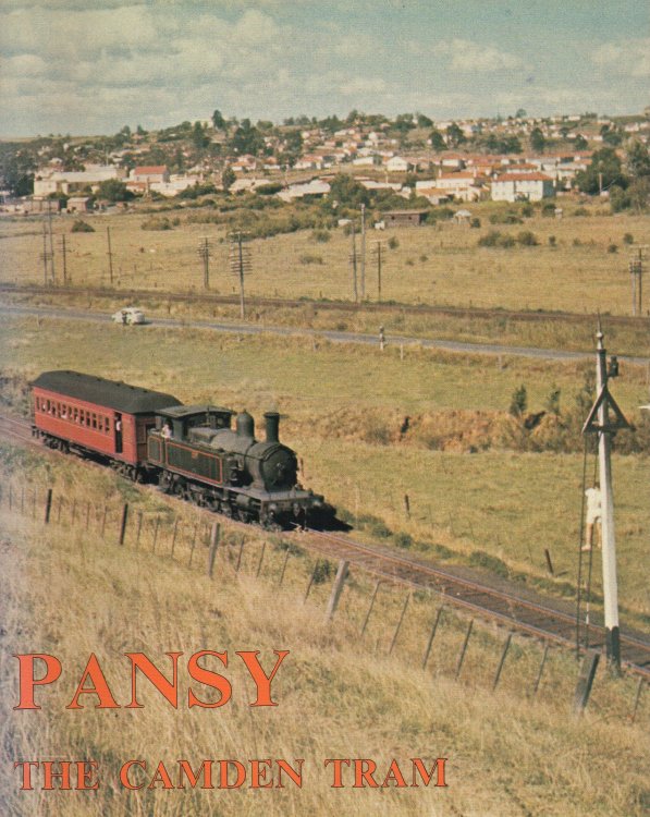 Pansy the Camden Tram An Illustrated History of the Campbelltown to Camden Branch Railway