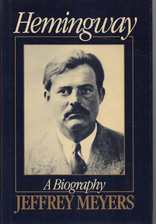 Hemingway A Biography
