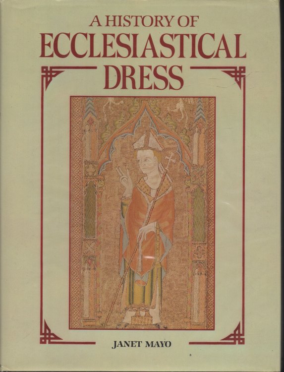 A History of Ecclesiastical Dress