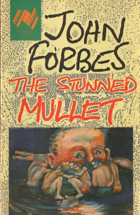 The Stunned Mullet And Other Poems