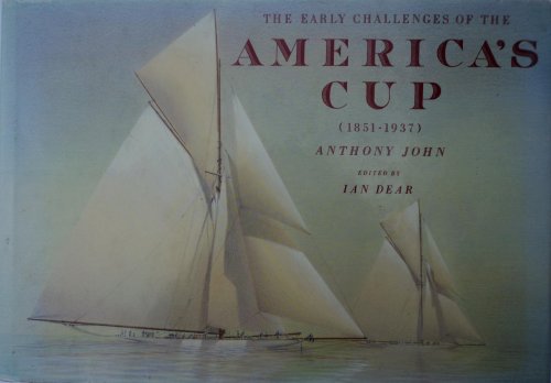 The Early Challenges of the America's Cup 1851-1937
