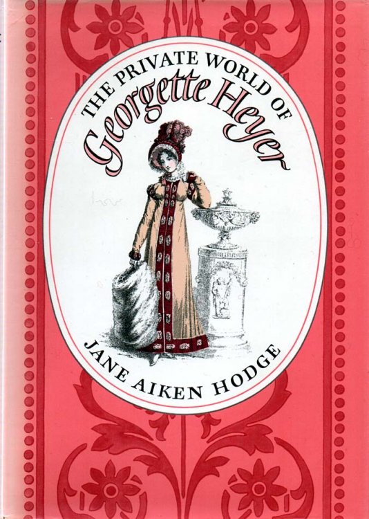 The Private World of Georgette Heyer
