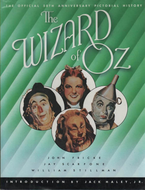 The Wizard of Oz: The Official 50th Anniversary Pictorial History