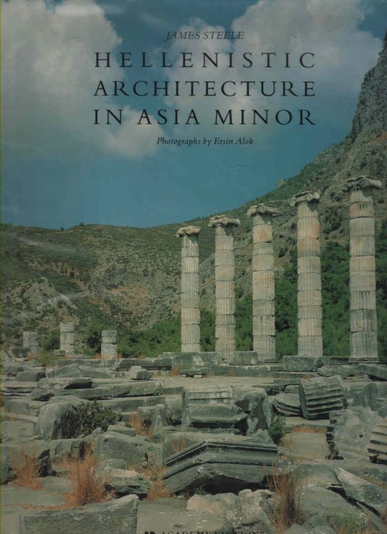 Hellenistic Architecture in Asia Minor
