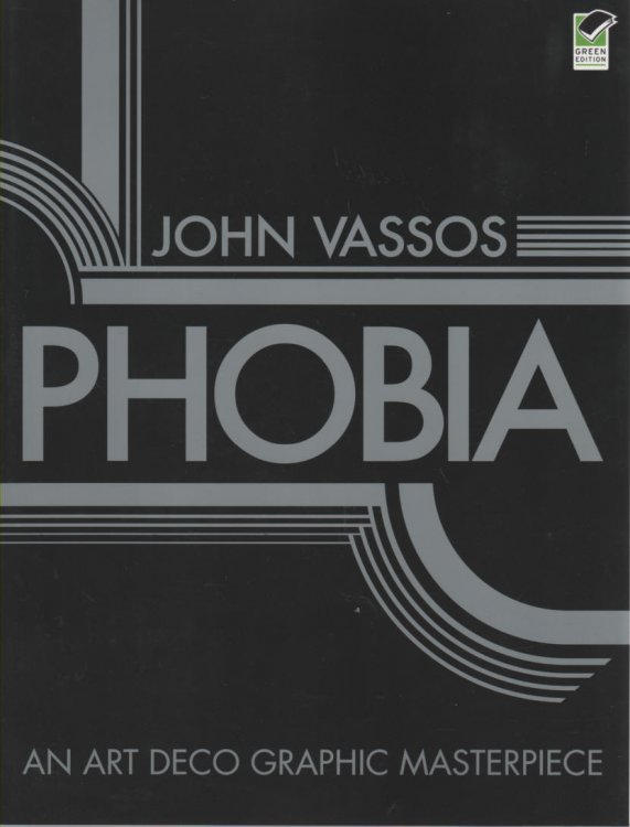 Phobia An Art Deco Graphic Masterpiece