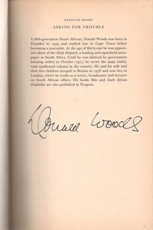 Asking for Trouble - signed by the author The autobiography of a banned journalist