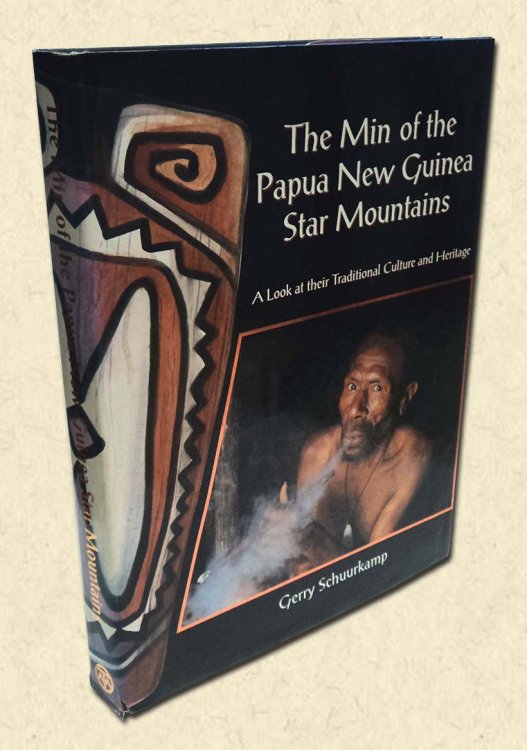 The Min of the Papua New Guinea Star Mountains: signed copy A Look at their Traditional Culture and Heritage