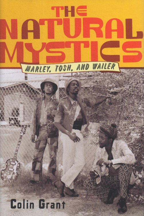 The Natural Mystics: Marley, Tosh and Wailer
