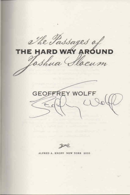 The Hard Way Around: signed copy The Passages of Joshua Slocum