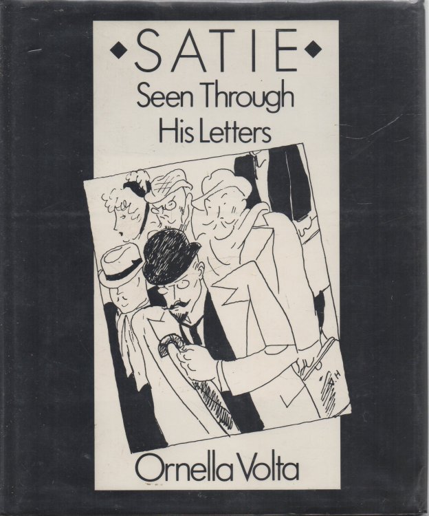 Satie Seen Through His Letters
