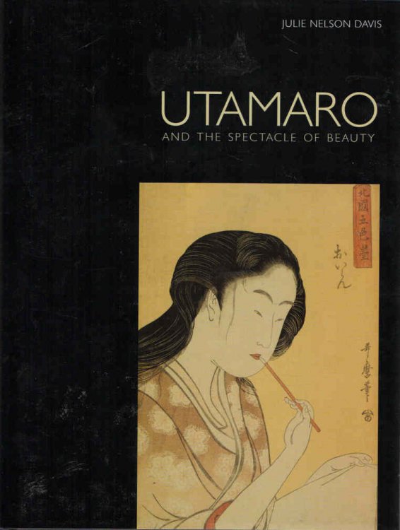 Utamaro and the Spectacle of Beauty