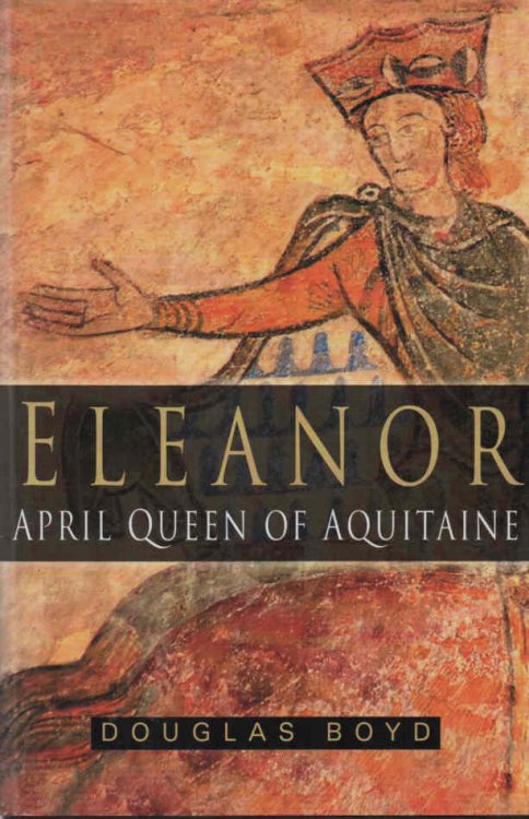 Eleanor April Queen of Aquitaine