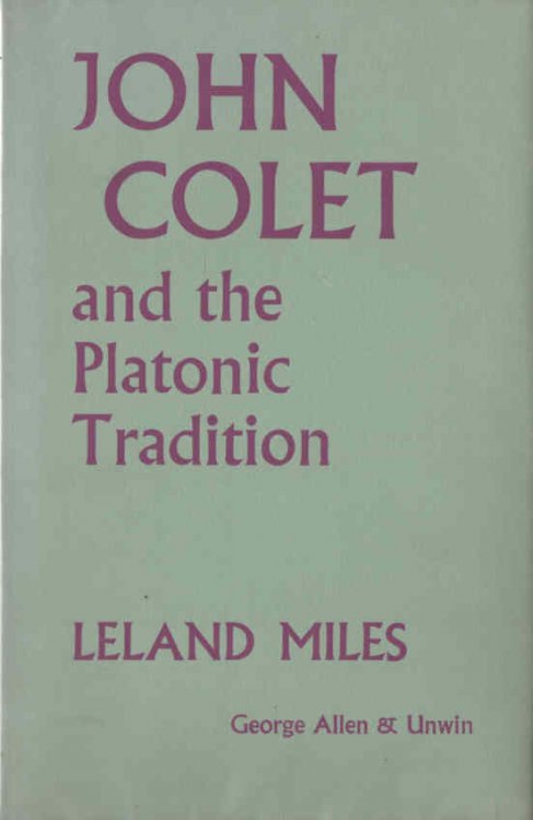 John Colet and the Platonic Tradition