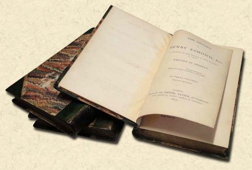 The History of Henry Esmond, Esq. A Colonel in the Service of Her Majesty Q. Anne. Written by Himself