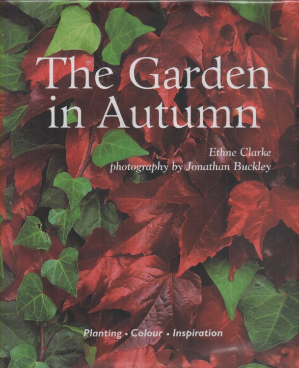 The Garden in Autumn Planting; Colour; Inspiration